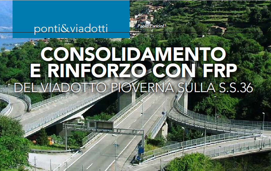 CONSOLIDAMENTO E RINFORZO CON FRP DEL VIADOTTO PIOVERNA SULLA S.S.36