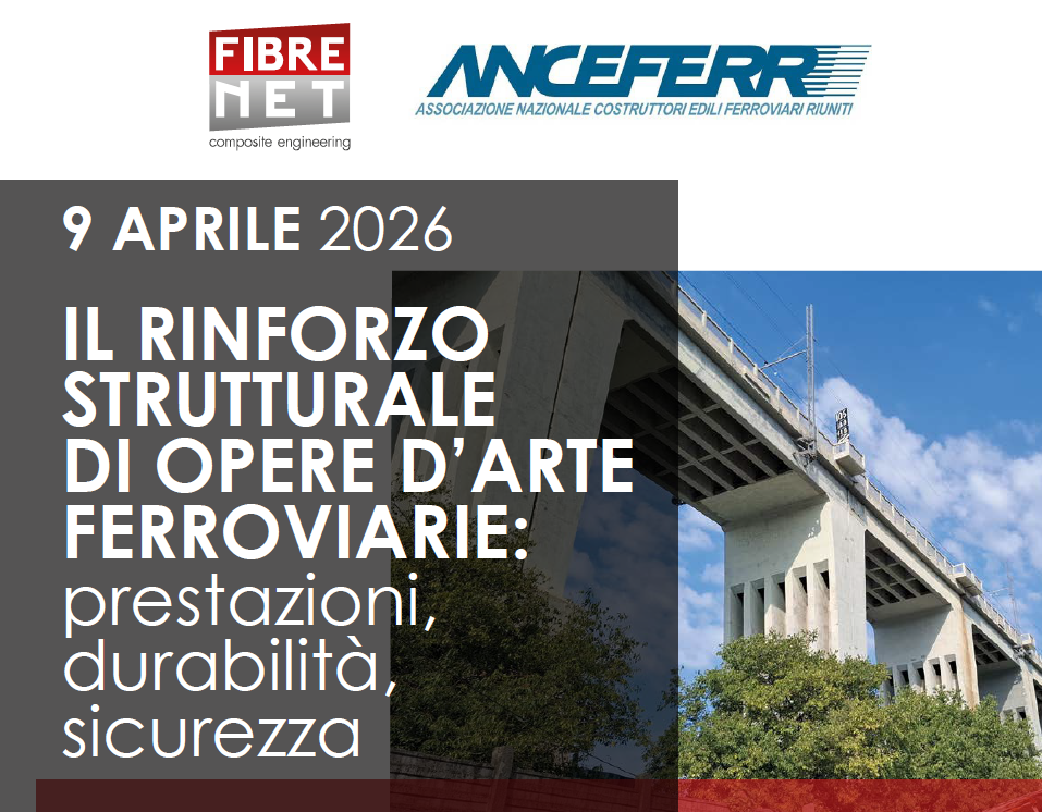 IL RINFORZO STRUTTURALE DI OPERE D’ARTE  FERROVIARIE: PRESTAZIONI, DURABILITÀ, SICUREZZA